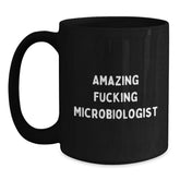 Funny Microbiologist Gifts, 'Amazing F--king Microbiologist' Quote on Black Coffee Mug, Gifts for Microbiologist, Birthday Unique Gifts from Friends - Main